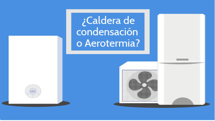 Aerotermia o caldera de gas, ¿Cuál será la mejor elección?